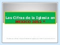 Las cifras de la Iglesia en Mexico 2012