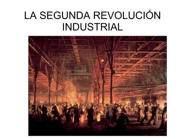 Segunda Revolución IndustrialMonografía