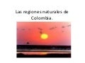 Las regiones naturales de colombia