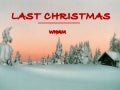 Last Christmas 