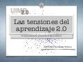 Las tensiones del aprendizaje 2.0