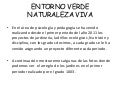 Entorno Verde Naturaleza Viva 