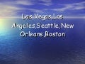 Las Vegas,L. A.,Boston
