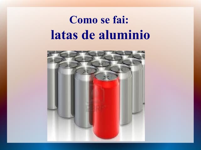 Latas de aluminio