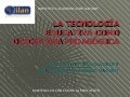 La tecnologiia educativa!