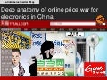 Deep anatomy of online price war for electronics in China