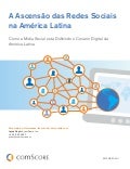 A Ascensão da Redes Sociais na América Latina