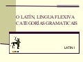 Latin Lingua Flexiva