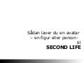 Lav en avatar til SL