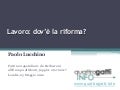 Lavoro - dov&rsquo;e&rsquo; la riforma? quattrogatti.info,