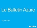 Le bulletin Azure épisode 8