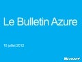 Le Bulletin Azure épisode 9, Windows Azure Media Services