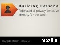 Building Persona: federated and privacy-sensitive identity for the Web