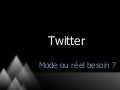 Le PhéNomèNe Twitter