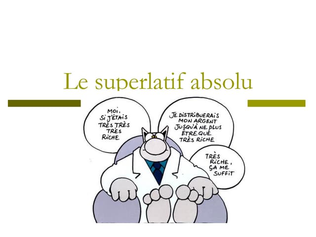 exemple de superlatif absolu
