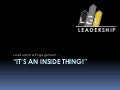 Leadership and engagement -  it&rsquo;s an inside thing 2013