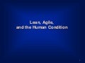 Lean, Agile and the Human Condition (Jim Sutton)