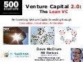 Venture Capital 2.0: The Lean VC