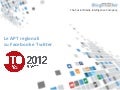 BTO 2012: le ApT Regionali su FaceBook e Twitter - BlogMeter - Vincenzo Cosenza