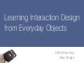 Learning IxD From Everyday Objects