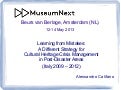 Learning from mistakes - Cultural Heritage Crisis Management in Post-Disaster Areas