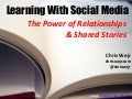 Learning With Social Media: The Power of Relationships and Shared Stories