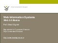 Web 2.0 Basics - Lecture 06 - Web Information Systems (WE-DINF-11912)
