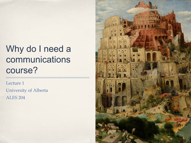 Lecture 1.1 introduction   why do I need a communications course student notes