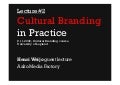 Introduction to Cultural Branding and How it Relatos to Past Branding Models