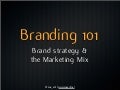 Katho Branding101_Brand Strategy & Marketing Mix