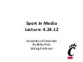 Sports and the Media, Lecture #4, 4-24