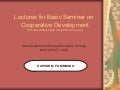 Lectures for Basic Seminar on Cooperative Development