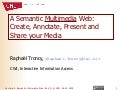 A Semantic Multimedia Web (Part 3)