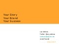 Lee Andrese -- Your Story, Your Brand, Your Success