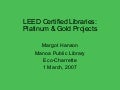 LEED Certified Libraries: Platinum and Gold Projects