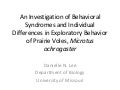 An investigation of behavioral syndromes and individual differences in exploratory behavior in prairie voles, Microtus ochrogaster