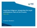 Legal Due Diligence: Integrating the Legal and Business Parts of the Process