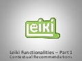  Leiki Functionalities - Part 1: Contextual Recommendations