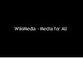 WikiMedia - Media for All