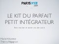 Le Kit du Parfait Petit Intégrateur (PW2009)