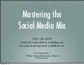 Mastering the Social Media Mix