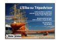Officina turistica Report La reputazione delle strutture ricettive dell&rsquo;isola d&rsquo;Elba su Tripadvisor - consigli edizione 2012