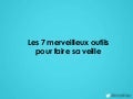 Les 7 merveilleux outils pour faire sa veille