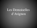 Les demoiselles d’avignon