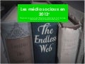 Les média sociaux en 2012
