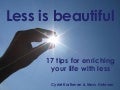 Less is beautiful