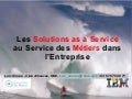 Les solutions as a service au service des métiers - Loic Simon - Club Alliances IBM - Colloque Saas et Cloud