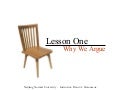 Lesson One: Why We Argue