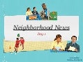 Complete Week Neighborhood News