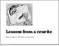 Lessons from a Rewrite